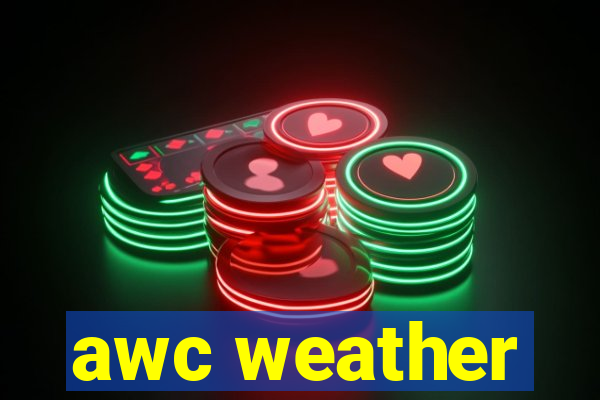 awc weather